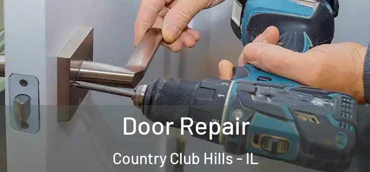  Door Repair Country Club Hills - IL