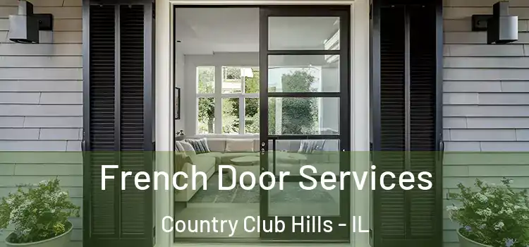  French Door Services Country Club Hills - IL