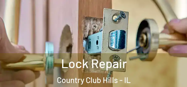  Lock Repair Country Club Hills - IL