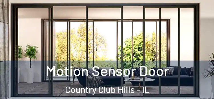 Motion Sensor Door Country Club Hills - IL