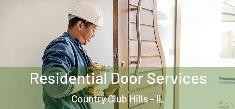  Residential Door Services Country Club Hills - IL