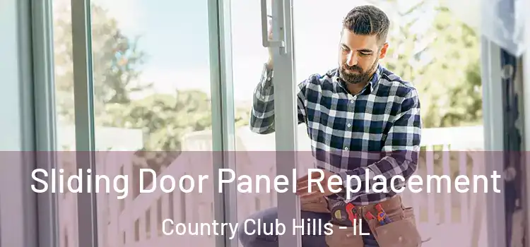  Sliding Door Panel Replacement Country Club Hills - IL