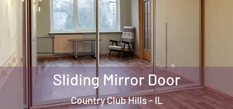  Sliding Mirror Door Country Club Hills - IL